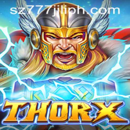 Discover the Thrilling World of ThorX: Unleashing Adventure with SZ777 JILI