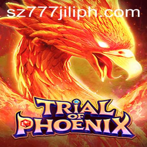 Exploring the Exciting World of TrialofPhoenix with SZ777 JILI